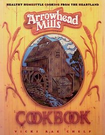 Arrowhead Mills Cookbook