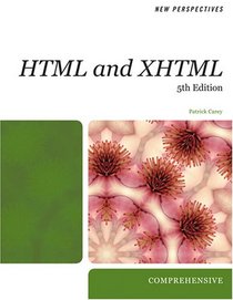 New Perspectives on HTML and XHTML 5th Edition, Comprehensive