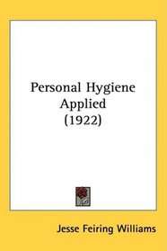Personal Hygiene Applied (1922)