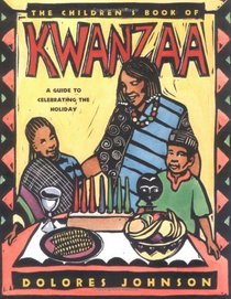 The Children's Book of Kwanzaa : A Guide to Celebrating the Holiday