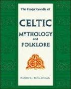 The Encyclopedia of Celtic Mythology and Folklore (Concise Encyclopedia)