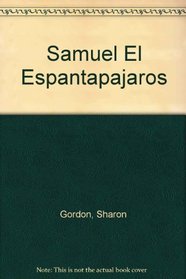 Samuel El Espantapajaros