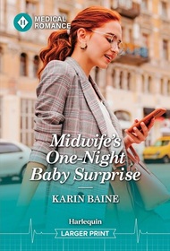 Midwife's One-Night Baby Surprise (Harlequin Medical, No 1403) (Larger Print)