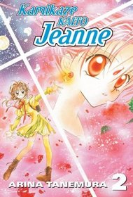 Kamikaze Kaito Jeanne: Volume 2 (Kamikaze Kaito Jeanne)