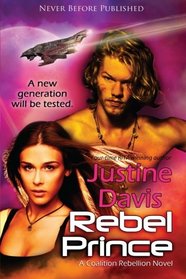 Rebel Prince: Book 3 Of The Coalition Rebellion Novels