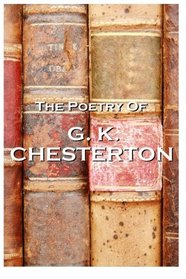 GK Chesterton, The Poetry Of