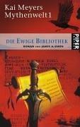 Kai Meyers Mythenwelt 1/ Die ewige Bibliothek