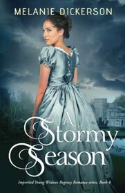 A Stormy Season: A Regency Romantic Suspense (Imperiled Young Widows)