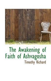 The Awakening of Faith of Ashvagosha