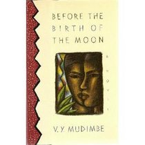 Before the Birth of the Moon