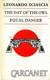 The Day of the Owl / Equal Danger