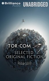 Tor.com: Selected Original Fiction, 2008-2012