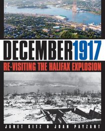 December 1917: Re-Visiting the Halifax Explosion