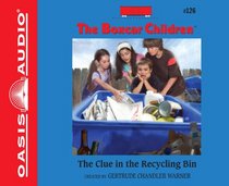 The Clue in the Recycling Bin (Library Edition) (The Boxcar Children Mysteries)