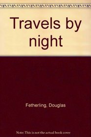 Travels by night: A memoir of the sixties