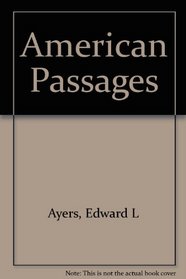 American Passages: A History of the U.S.
