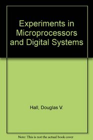 Experiments in Microprocessors and Digital Systems