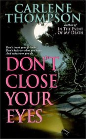 Don't Close Your Eyes