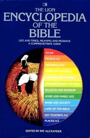 Lion Encyclopedia of the Bible (A Lion Book)