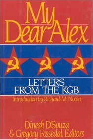 My Dear Alex: Letters From The KGB