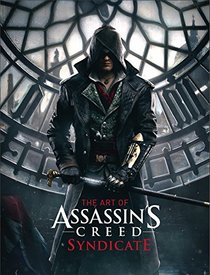 The Art of Assassin's Creed Syndicate