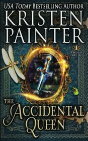 The Accidental Queen (Midlife Fairy Tale, Bk 1)