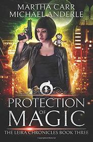 Protection of Magic: The Revelations of Oriceran (The Leira Chronicles)
