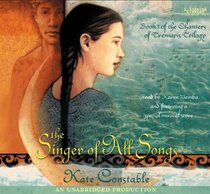 The Singer of All Songs (Chanters of Tremaris, Bk 1) (Audio CD) (Unabridged)