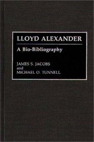 Lloyd Alexander: A Bio-Bibliography (Bio-Bibliographies in American Literature)