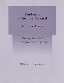 Prealgebra and Introductory Algebra Student's Solutions Manual