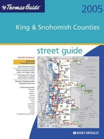 Thomas Guide 2005 King  Snohomish Counties Street Guide (King, Snohomish Counties Street Guide and Directory)