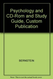 Psychology and CD-Rom and Study Guide, Custom Publication