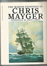 Marine Paintings of Chris Mayger