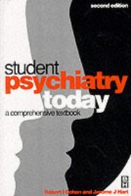 Student Psychiatry Today: A Comprehensive Textbook