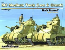 M3 Medium Tank (Lee & Grant) - Armor Walk Around Color Series No. 12