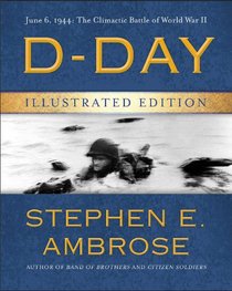 D-Day Illustrated Edition