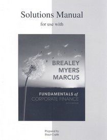 Solutions Manual to accompany Fundamentals of Corporate Finance