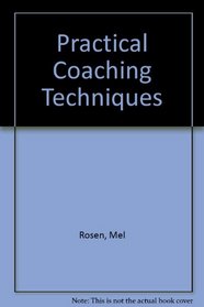 Practical Coaching Techniques
