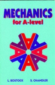 Mechanics for A-Level (Core Maths S.)