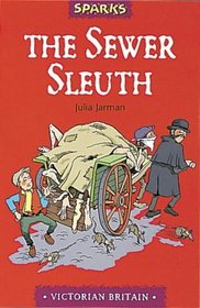 The Sewer Sleuth (Sparks S.)