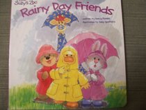 Rainy Day Friends (Little Suzy's Zoo)