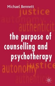 The Purpose of Counselling and Psychotheraphy