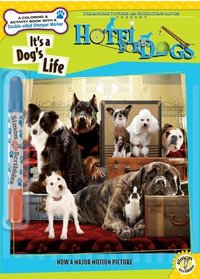 It's a Dog's Life (Hotel for Dogs)