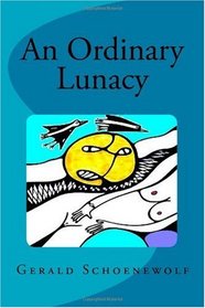 An Ordinary Lunacy: A Fairy Tale of Breasts and Bathrooms