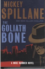 The Goliath Bone (Mike Hammer, Bk 14)