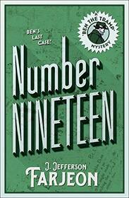 Number Nineteen: Ben?s Last Case (Ben the Tramp Mysteries)