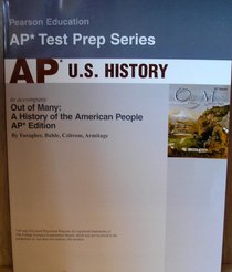 Out of Many - A History of the American People: Ap Test Prep