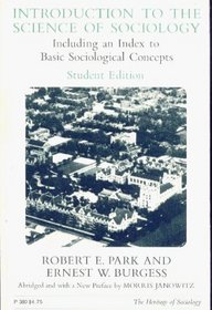 Introduction to the Science of Sociology (Heritage of Society)