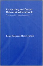 e-Learning and Social Networking Handbook: Resources for Higher Education