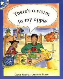 There's a Worm in My Apple: Gr 2: Reader Level 6 (Star Stories)